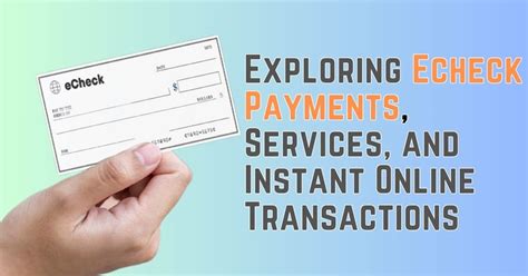 instant echecks|Available online payment method .